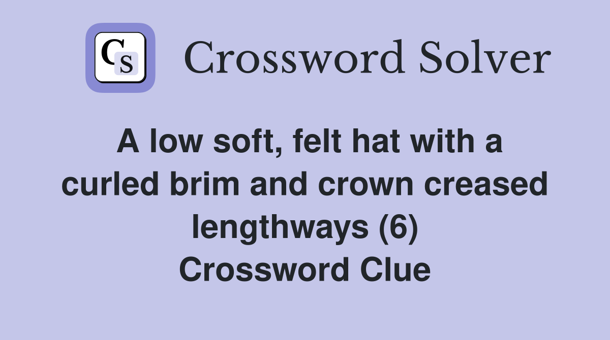 Felt hat sales crossword clue